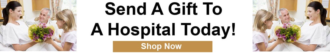 Send a gift basket, fruit, flowers or balloons to a hospital today!